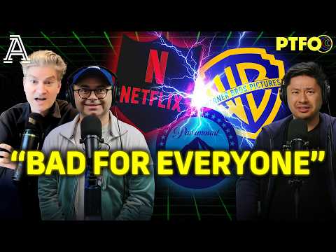 Why Netflix Buying Warner Bros. Is "Terrible for You" | PTFO