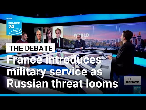 Getting ready to fight back? France introduces military service as Russian threat looms