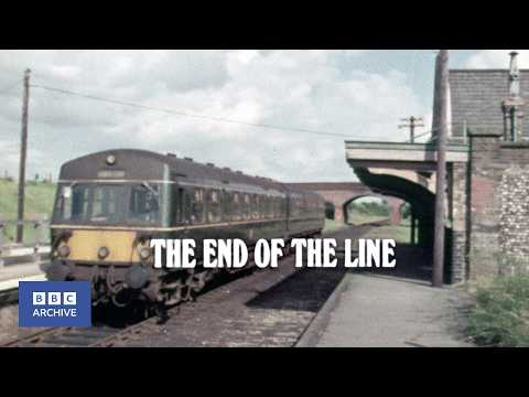 1969: The Vanishing Railway | Gone Tomorrow | Classic BBC Documentary | BBC Archive