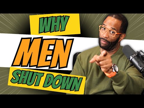 Why Men Shut Down || Coach Ken Canion
