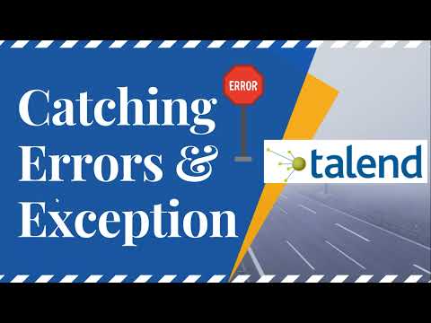 🆕Error Handling And Logging In Talend | Exceptions | Error Handling And Logging In Talend 2021