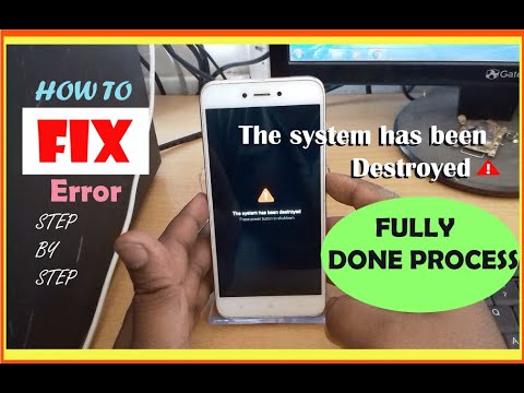 How To Fix The System Has Been Destroyed Error｜ 100% Working Method ｜For All Mi \ Xiaomi Phone