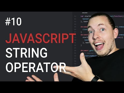 10: String Operator in JavaScript Explained | JavaScript Tutorial | Learn JavaScript | mmtuts