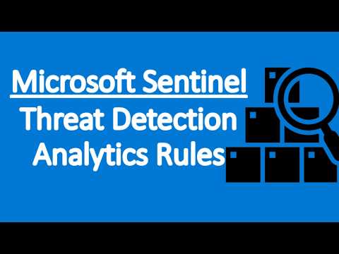 Microsoft Sentinel : Analytics Rules | Threat Detection | Scheduled Rules | Anomaly | Azure Sentinel