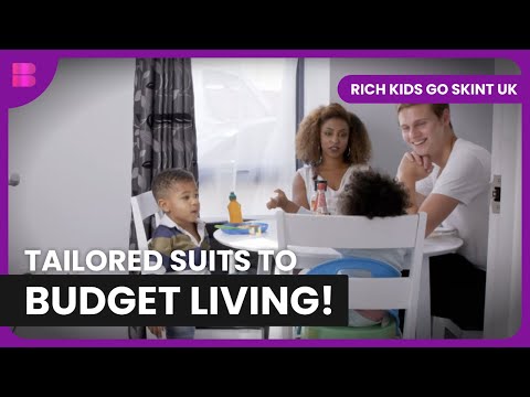 Can Rich Kid Live on Budget? - Rich Kids Go Skint UK - Reality TV