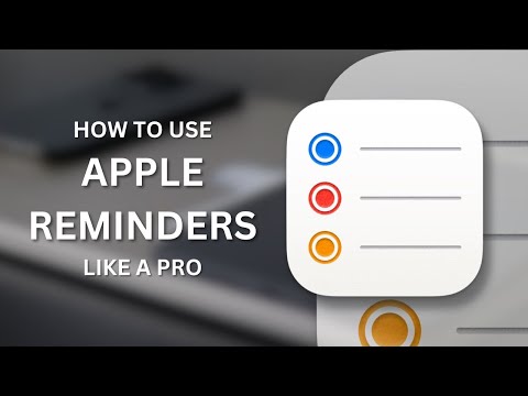 Use Apple Reminders Like A Pro: 7 Features You Need To Know