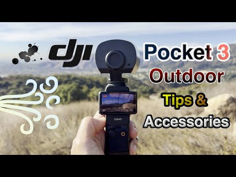 DJI Osmo Pocket 3 Outdoor Tips + Accessories