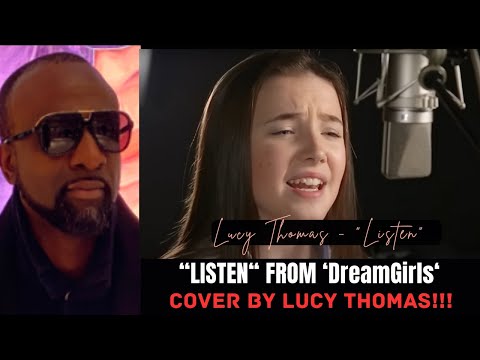 REACTION To "LISTEN"  |  From  'DreamGirls'  |  Cover Performed By Lucy Thomas