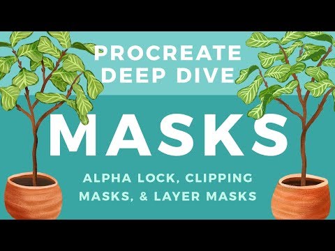 Using Alpha Lock, Clipping Masks, and Layer Masks in Procreate // Procreate Deep Dive: MASKS