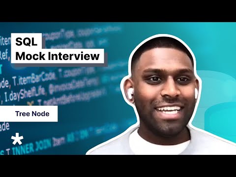 Tree Nodes - Data Analyst SQL Mock Interview