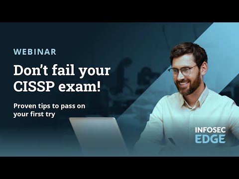 Don't fail your CISSP exam! Proven tips to pass on your first try | Free Infosec course