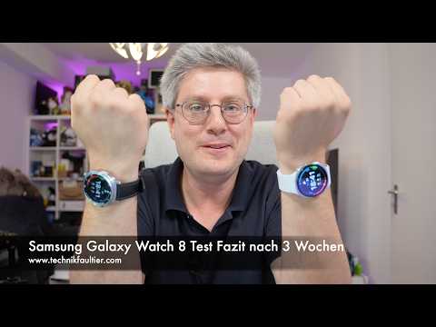 Samsung Galaxy Watch 8 Test Fazit nach 3 Wochen