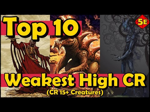 Top 10 Weakest High CR Monsters in DnD 5E (CR 15+ Creatures)