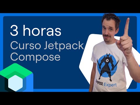 CURSO JETPACK COMPOSE 🔵 ANDROID KOTLIN desde CERO a 100