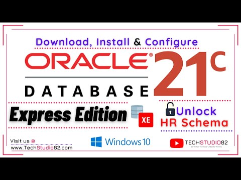 How to install Oracle Database 21c Express Edition on Windows| Download, SQL Developer Configure HR