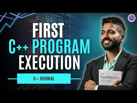 Lec-6: Understanding our First C++ program execution | C++ tutorial | @Gate Smashers