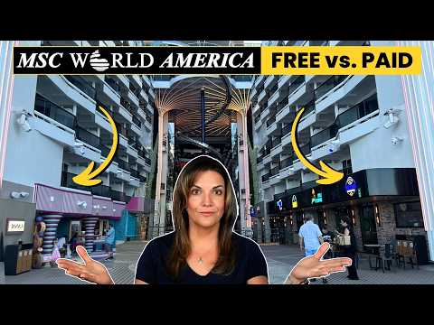 MSC World America – What’s FREE, What’s NOT & What’s REALLY Worth It!