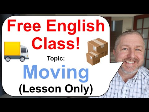 Free English Class! Topic: Moving 🚛📦🚚 (Lesson Only)