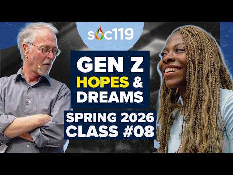 Gen Z's Faith in Democracy is Collapsing? | What They Fear Most | 26SP Class #8 Full Lecture