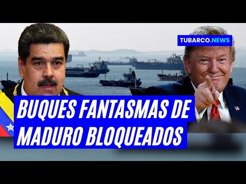 Estados Unidos cierra la ruta del petróleo: bloqueada la flota fantasma de Maduro