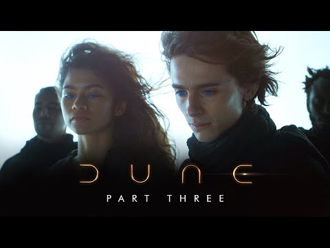 DUNE PART 3 Will Change Movies Forever