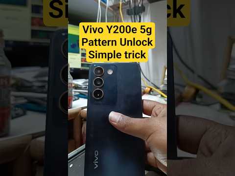 vivo Y200e 5g Pattern Unlock Simple Trick | 2026 vivo new security unlock
