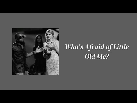 Who's Afraid of Little Old Me? || a Taylor Swift playlist