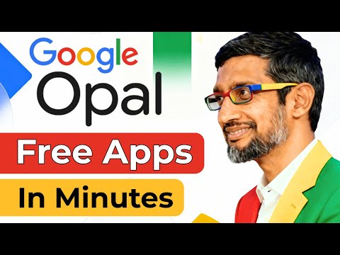 Google Opal Tutorial | Build FREE AI Apps in 5 MINUTES