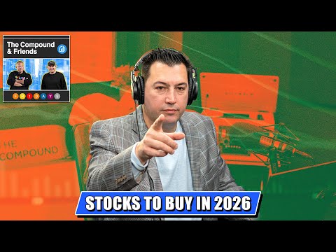 These Are the Stocks to Buy In 2026 | TCAF 225
