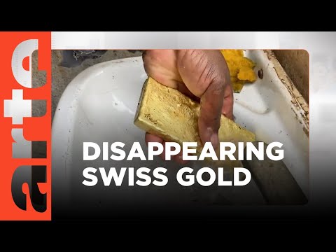 Switzerland: Looking for the Missing Gold | ARTE.tv Documentary
