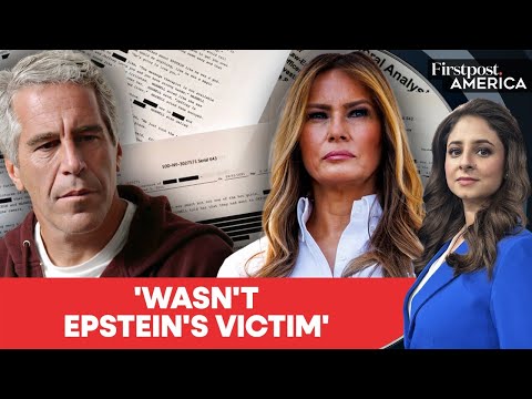 Melania Trump Says Never Friends with Epstein in Surprise Announcement | Firstpost America | N18G