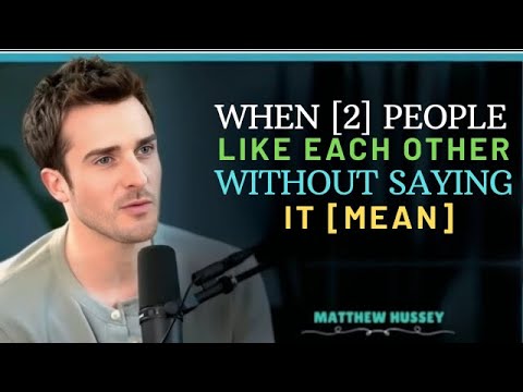 When Two People Like Each Other Without Saying It | Hidden Signs of Attraction 💕 Matthew Motivation.