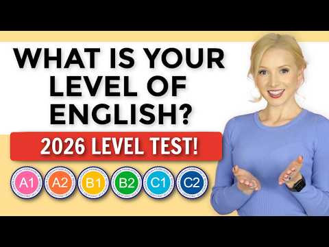 English Level Test 2026 - What is YOUR Level of English?