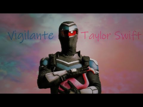 Vigilante x Taylor Swift