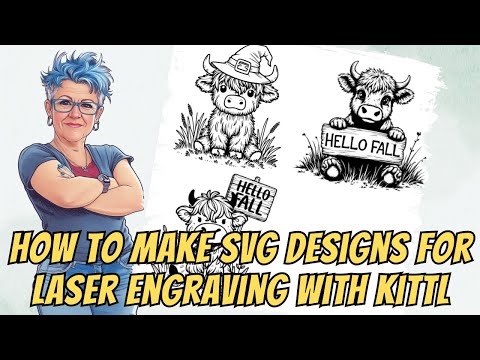 How to Make SVG Designs for Laser Engraving with Kittl