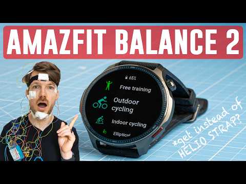 Amazfit Balance 2 - Scientific Review