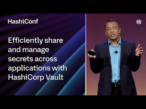 Efficiently share and manage secrets across applications with HashiCorp Vault