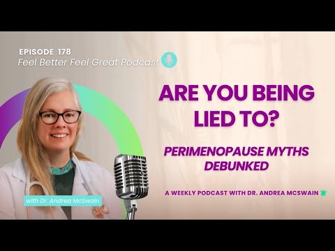 Perimenopause Myths Debunked | PODCAST 178