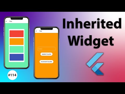 Flutter Tutorial - Inherited Widget Explained In Detail