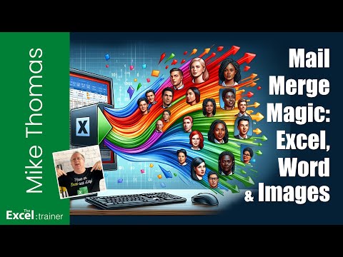 Mail Merge Magic: Insert Images and Clickable Email Addresses from Excel into a Word Document