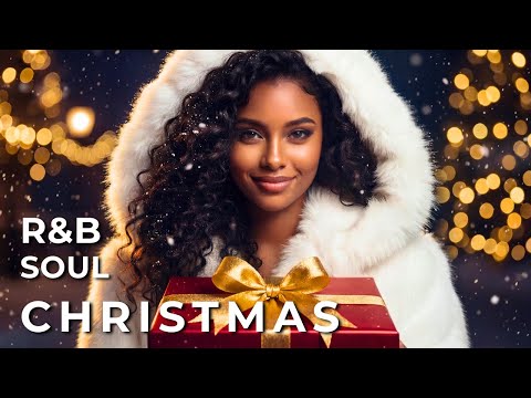 R&B Soul CHRISTMAS MIX 🎄 Perfect Holiday Playlist | Smooth R&B Christmas Songs