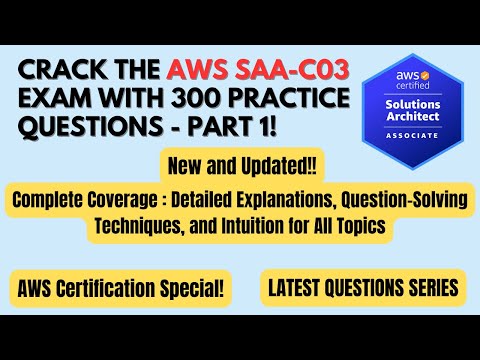 AWS SAA-C03 Exam: 300 Practice Questions - Part 1 | Detailed Explanations |#awscertification #tricks