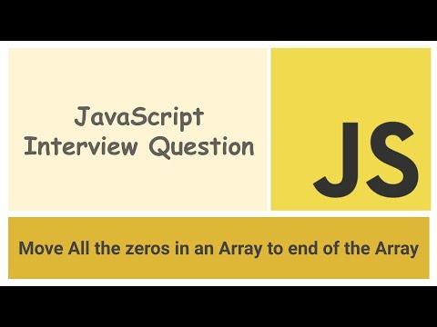 JavaScript Interview Question | Move All Zeros in an Array to End of the Array