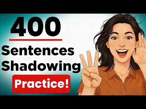 400 English Sentences Daily Life Conversation Shadowing Practice | English Speaking Practice