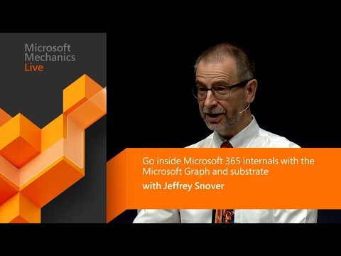 Microsoft 365 internals explained | Microsoft Graph, substrate, and PowerShell with Jeffrey Snover