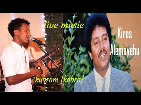 Kubrom Hailemariam (ኮብራ) -  live music 2022 //cover song Kiros Alemayehu MeQenaye  Tel - aviv Israel