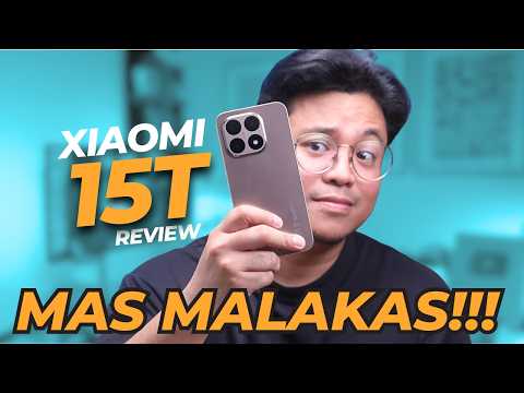 Xiaomi 15T Review - Mas MALAKAS! Mas MAGANDA!