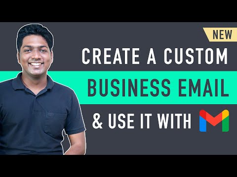 How To Create Custom Business Email And Use It With Gmail
