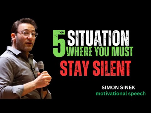 Learn To Stay Silent In These Situations || Best  Simon Sinek Motivational Speech || #simonsinek