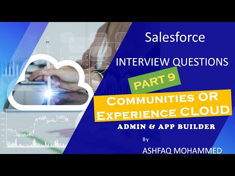 Salesforce Communities or Experience Cloud || salesforce admin interview questions and answers 2022